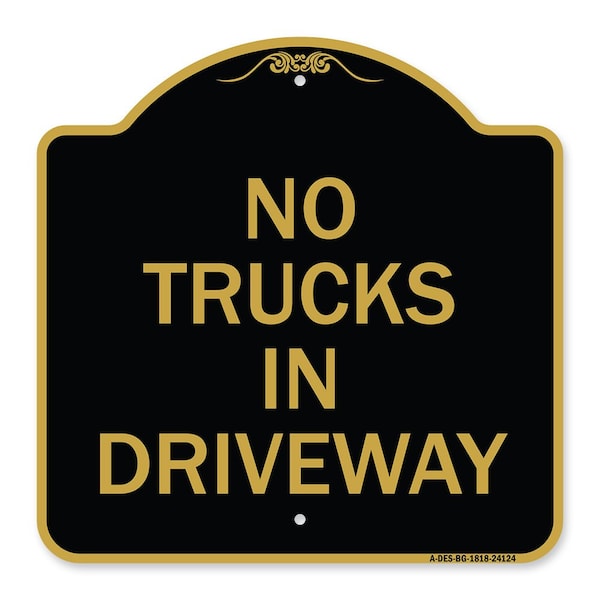 Signmission Driveway Sign No Trucks in Driveway, Black & Gold Aluminum Sign, 18" x 18", BG-1818-24124 A-DES-BG-1818-24124 - main